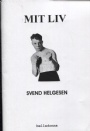 Boxning Mit Liv Sved Helgesen